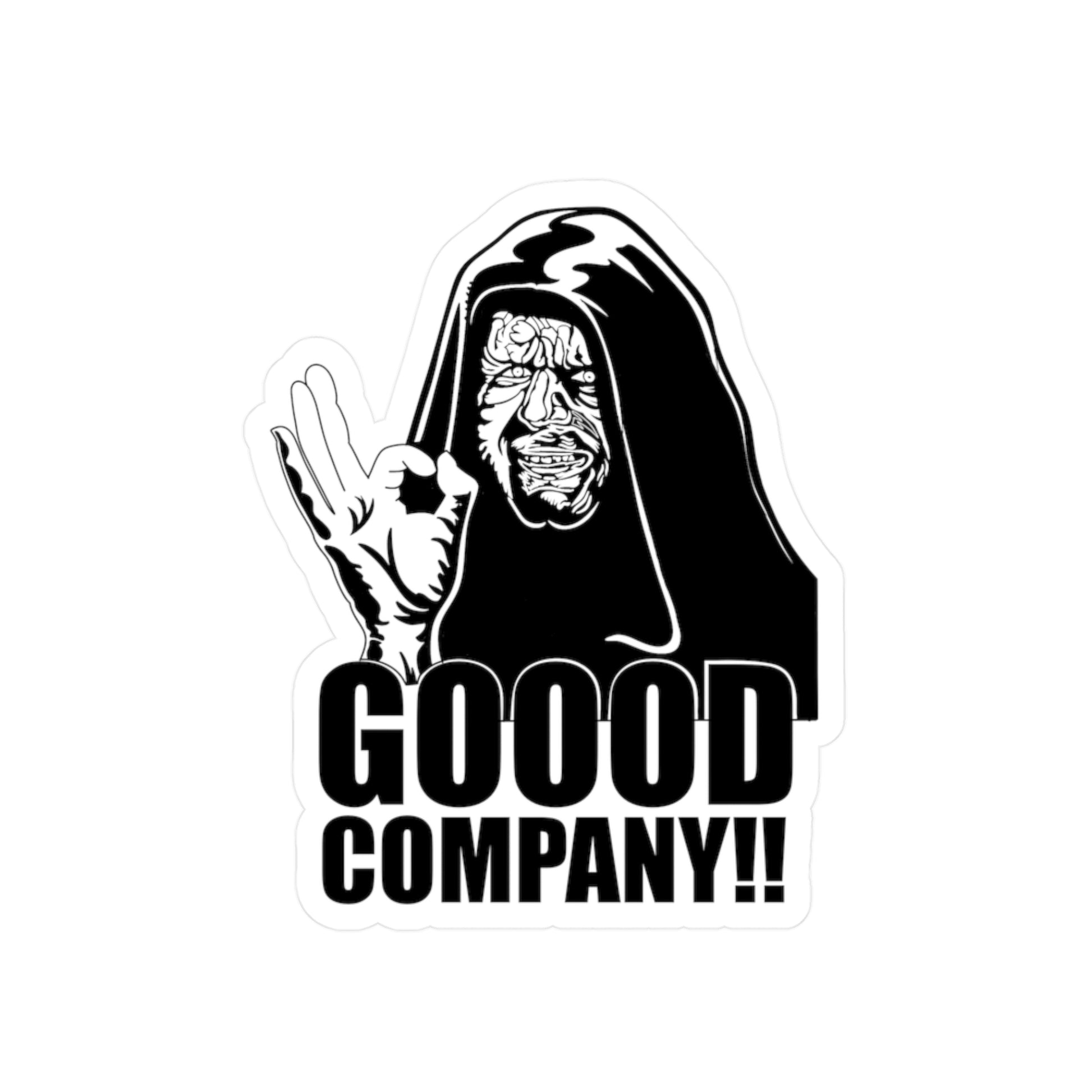 Gothic 'Gooood Company!!' Kiss-Cut Vinyl Sticker